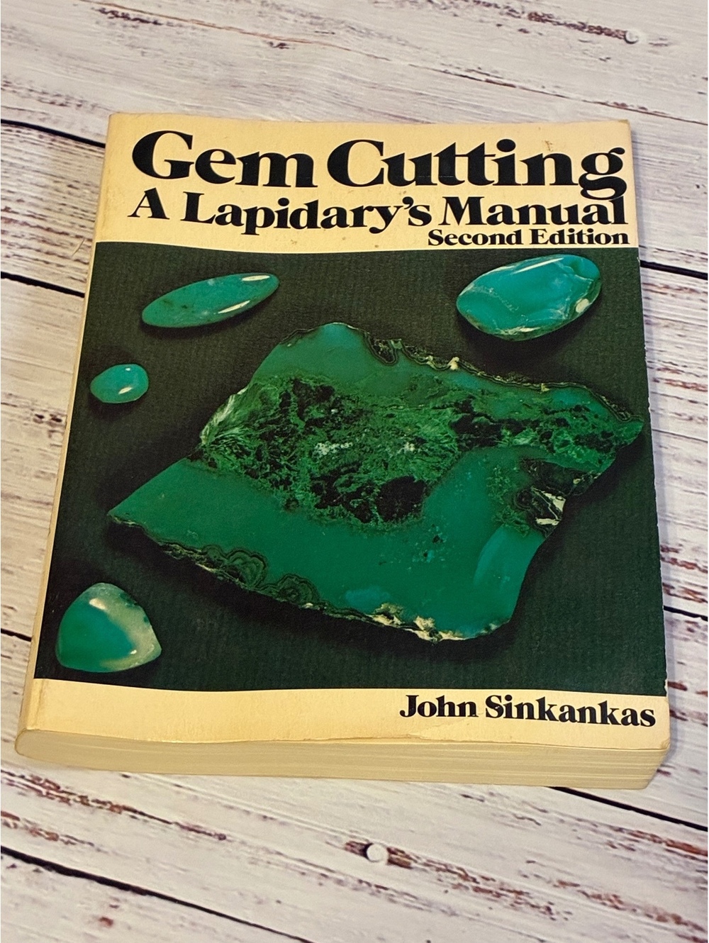 Gem Cutting A Lapidary's Manual by John Sinkankas Paperback